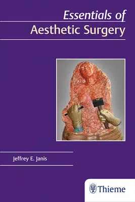 Aspecte esențiale ale chirurgiei estetice - Essentials of Aesthetic Surgery
