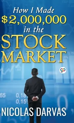 Cum am câștigat 2.000.000 de dolari pe piața bursieră - How I Made $2,000,000 in the Stock Market