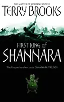 Primul rege din Shannara - First King Of Shannara