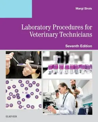 Proceduri de laborator pentru tehnicienii veterinari - Laboratory Procedures for Veterinary Technicians