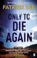 Doar pentru a muri din nou - Only to Die Again