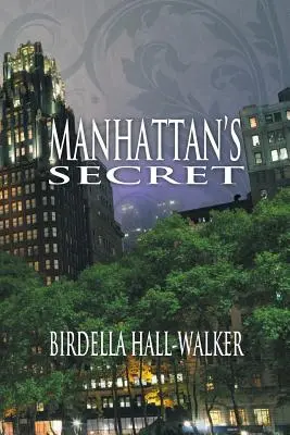 Secretul lui Manhattan - Manhattan's Secret