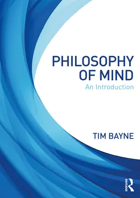 Filosofia minții: O introducere - Philosophy of Mind: An Introduction