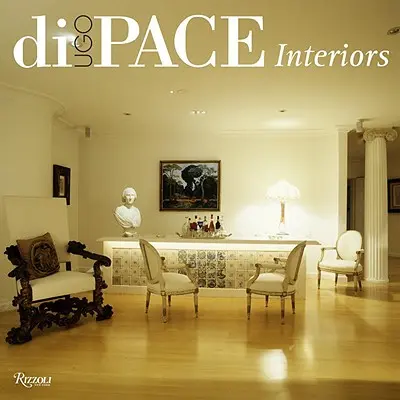 Ugo Di Pace: Interioare - Ugo Di Pace: Interiors