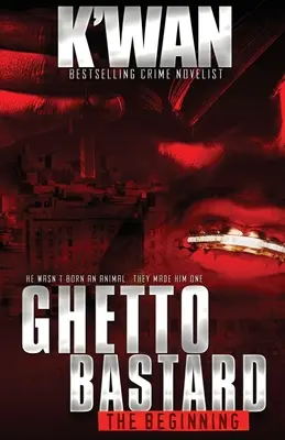 Ghetto Bastard: Începutul - Ghetto Bastard: The beginning