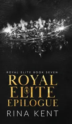 Epilogul Royal Elite - Royal Elite Epilogue
