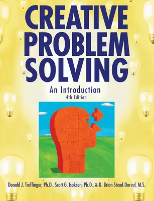 Rezolvarea creativă a problemelor: O introducere - Creative Problem Solving: An Introduction