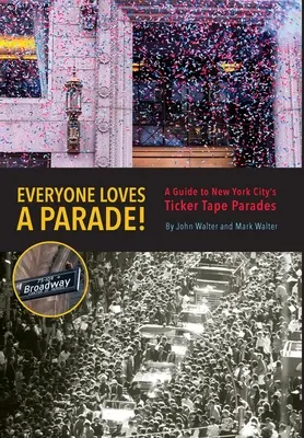Toată lumea iubește o paradă! - Everyone Loves a Parade!