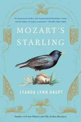 Starlingul lui Mozart - Mozart's Starling