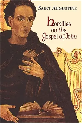 Omilii la Evanghelia după Ioan 1-40 - Homilies on the Gospel of John 1-40