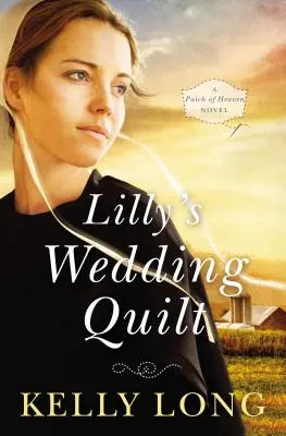 Cuvertura de nuntă a lui Lilly - Lilly's Wedding Quilt