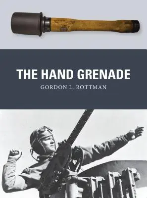 Grenada de mână - The Hand Grenade