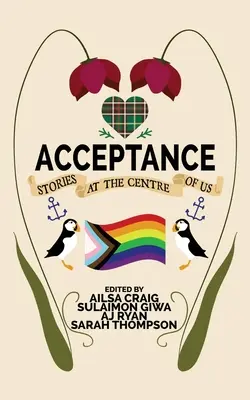 Acceptare: Poveștile din centrul nostru - Acceptance: Stories at the Centre of Us