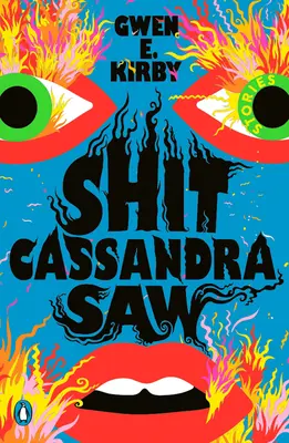 Shit Cassandra Saw: Povestiri - Shit Cassandra Saw: Stories