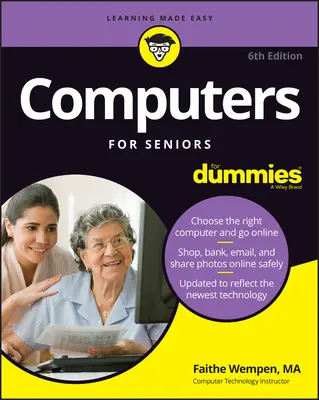 Calculatoare pentru seniori for Dummies - Computers for Seniors for Dummies