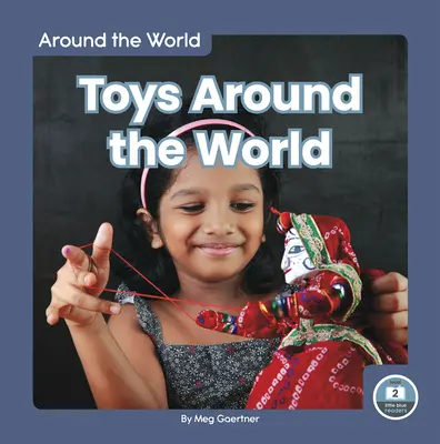 Spielzeug rund um die Welt - Toys Around the World