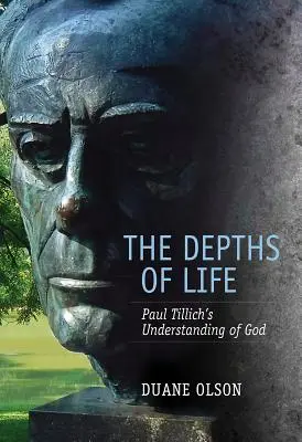 Profunzimile vieții: Înțelegerea lui Dumnezeu de către Paul Tillich - The Depths of Life: Paul Tillich's Understanding of God