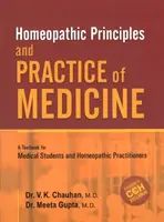 Homeopathic Principles & Practice of Medicine - A Textbook for Medical Students & Homeopathic Practitioners
