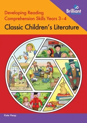 Dezvoltarea abilităților de înțelegere a lecturii pentru anii 3-4: Literatură clasică pentru copii - Developing Reading Comprehension Skills Years 3-4: Classic Children's Literature