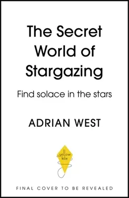 Lumea secretă a observării stelelor: Găsiți alinare în stele - The Secret World of Stargazing: Find Solace in the Stars