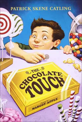 Atingerea ciocolatei - The Chocolate Touch
