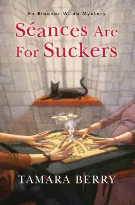 Seances sunt pentru fraieri - Seances Are for Suckers