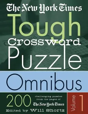 The New York Times Tough Crossword Puzzle Omnibus: 200 de puzzle-uri provocatoare din New York Times - The New York Times Tough Crossword Puzzle Omnibus: 200 Challenging Puzzles from the New York Times