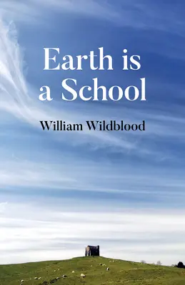 Pământul este o școală - Earth Is a School