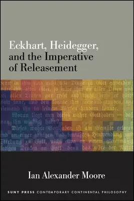 Eckhart, Heidegger și imperativul eliberării - Eckhart, Heidegger, and the Imperative of Releasement