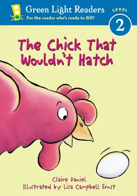 Puiul care nu vrea să clocească (The Chick That Wouldn't Hatch) - The Chick That Wouldn't Hatch