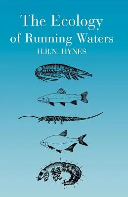 Ecologia apelor curgătoare (The Ecology of Running Waters) - The Ecology of Running Waters