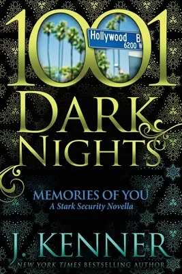Amintiri de tine: Un roman de securitate Stark - Memories of You: A Stark Security Novella