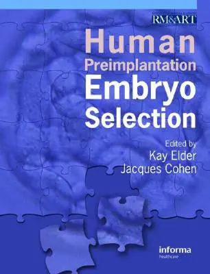 Selecția embrionilor umani preimplantare - Human Preimplantation Embryo Selection
