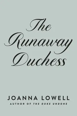 Ducesa fugară - The Runaway Duchess