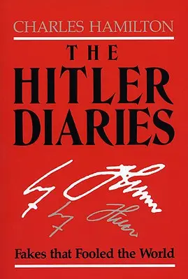 Jurnalele lui Hitler: Falsuri care au păcălit lumea - The Hitler Diaries: Fakes That Fooled the World