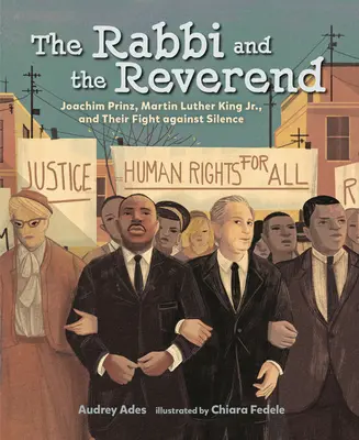 Rabinul și reverendul: Joachim Prinz, Martin Luther King Jr. și lupta lor împotriva tăcerii - The Rabbi and the Reverend: Joachim Prinz, Martin Luther King Jr., and Their Fight Against Silence