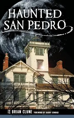 San Pedro bântuit - Haunted San Pedro