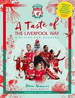 Taste of the Liverpool Way - Rețeta succesului - Taste of the Liverpool Way - Recipe For Success