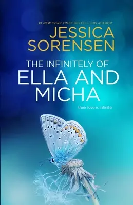 Infinitul lui Ella și Micha (The Infinitely of Ella and Micha) - The Infinitely of Ella and Micha