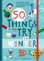 50 de lucruri de încercat iarna - 50 Things to Try in Winter