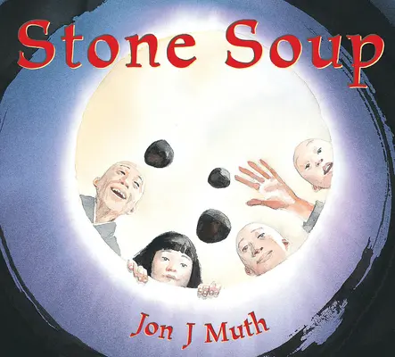 Supă de piatră - Stone Soup