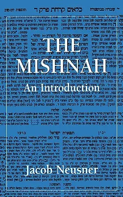 The Mishnah: O introducere - The Mishnah: An Introduction