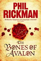 Oasele din Avalon (Rickman Phil (Autor)) - Bones of Avalon (Rickman Phil (Author))