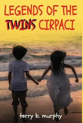 Legendele celor doi gemeni Cirpaci - Legends of the Twins Cirpaci