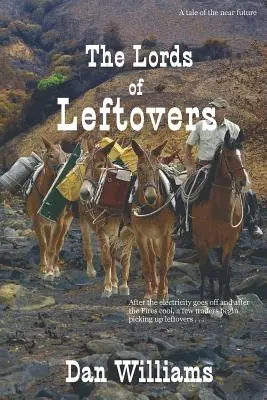 Lorzii rămășițelor - The Lords of Leftovers