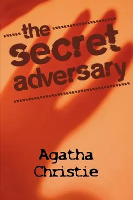 Adversarul secret - The Secret Adversary