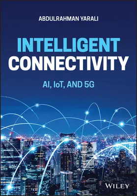 Conectivitate inteligentă: Ai, Iot și 5g - Intelligent Connectivity: Ai, Iot, and 5g