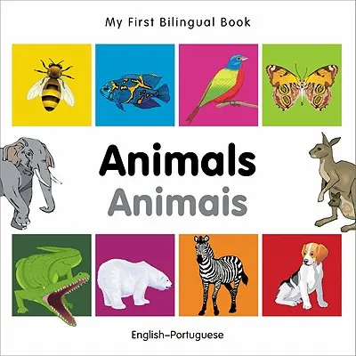 My First Bilingual Book-Animals (Engleză-Portugheză) - My First Bilingual Book-Animals (English-Portuguese)