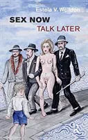 Sex acum, discuții mai târziu - Sex Now, Talk Later