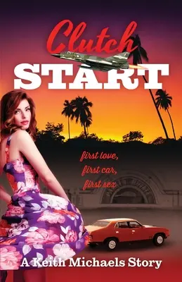 Începutul ambreiajului: prima dragoste, prima mașină, primul sex - Clutch Start: first love, first car, first sex